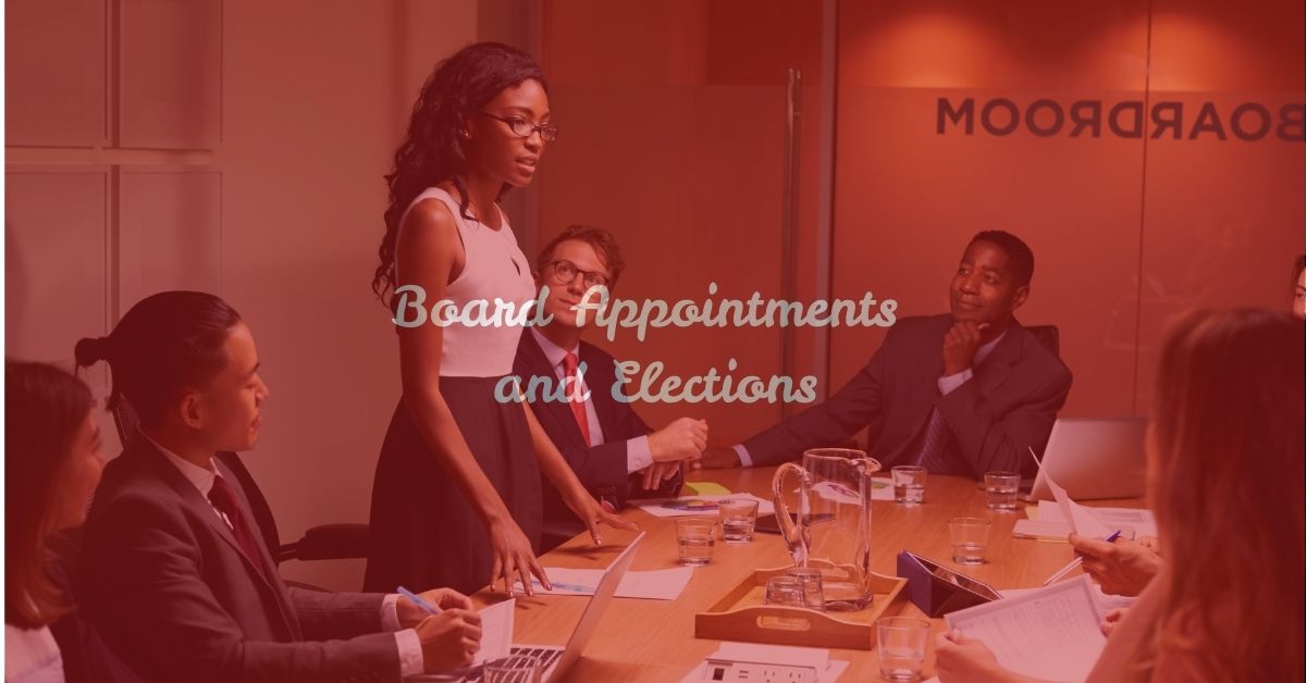 Board appointments and elections